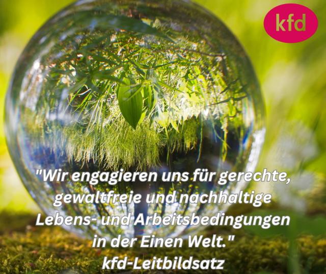 Die Welt braucht unseren Einsatz.