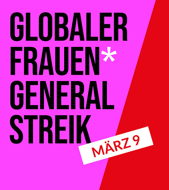 Aufruf zum globalen Frauenstreik am 9. März Aufruf zum globalen Frauenstreik am 9. März